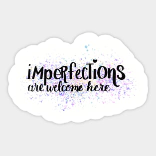 Imperfections Sticker